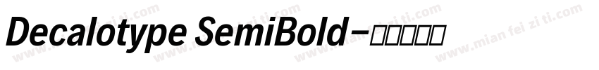 Decalotype SemiBold字体转换